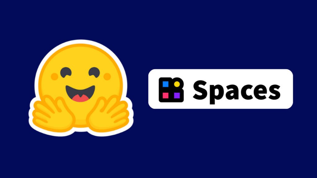 Hugging Face چیست؟ آشنایی با دنیای مدلهای هوش مصنوعی متنباز_آفتاب شرق 25 Hugging Face Spaces